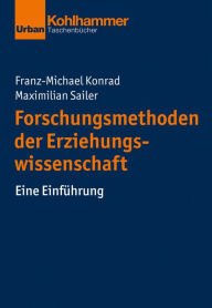 Title: Forschungsmethoden der Erziehungswissenschaft: Eine Einführung, Author: Franz-Michael Konrad