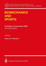 Biomechanics and Sports: Proceedings of the XI Winter Universiads 2003 / Edition 1