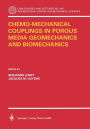 Chemo-Mechanical Couplings in Porous Media Geomechanics and Biomechanics / Edition 1