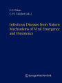 Infectious Diseases from Nature: Mechanisms of Viral Emergence and Persistence / Edition 1
