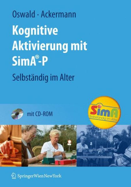 Kognitive Aktivierung mit SimA-P: Selbstï¿½ndig im Alter / Edition 1