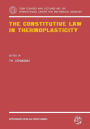 The Constitutive Law in Thermoplasticity