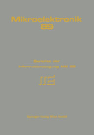 Title: Mikroelektronik 89: Berichte der Informationstagung ME 89, Author: A. Lechner