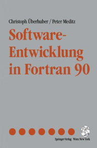 Title: Software-Entwicklung in Fortran 90, Author: Christoph ïberhuber
