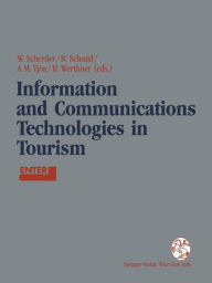 Title: Information and Communications Technologies in Tourism: Proceedings of the International Conference in Innsbruck, Austria, 1994, Author: Walter Schertler
