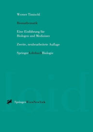 Title: Biomathematik: Eine Einfï¿½hrung fï¿½r Biologen und Mediziner / Edition 2, Author: Werner Timischl