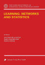 Learning, Networks and Statistics / Edition 1