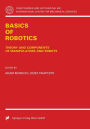 Basics of Robotics: Theory and Components of Manipulators and Robots / Edition 1