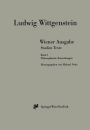 Wiener Ausgabe Studien Texte: Band 1: Philosophische Bemerkungen