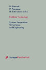 Fieldbus Technology: Systems Integration, Networking, and Engineering Proceedings of the Fieldbus Conference FeT'99 in Magdeburg, Federal Republic of Germany, September 23-24,1999 / Edition 1