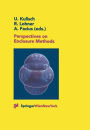 Perspectives on Enclosure Methods