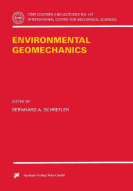 Title: Environmental Geomechanics / Edition 1, Author: Bernhard A. Schrefler