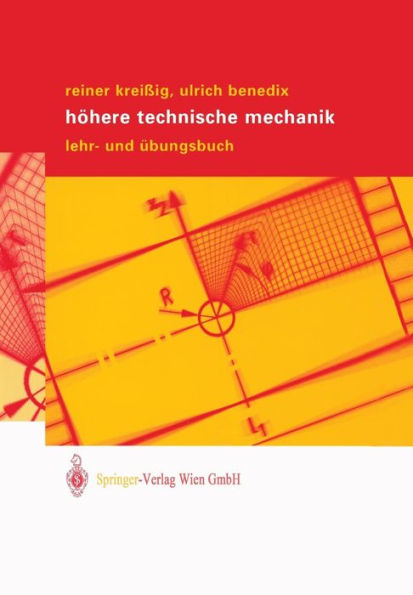 Hï¿½here Technische Mechanik: Lehr- und ï¿½bungsbuch