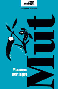 Title: Mut, Author: Maureen Reitinger