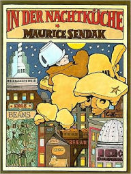 Title: In Der Nachtkueche (In the Night Kitchen), Author: Maurice Sendak