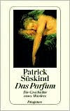 Title: Parfum: Die Geschichte eines Morders / Edition 1, Author: Patrick Suskind