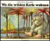 Wo Die Wilden Kerle Wohnen (Where the Wild Things Are)