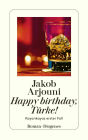 Happy birthday, Türke!: Kayankayas erster Fall