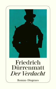 Title: Der Verdacht, Author: Friedrich Dürrenmatt