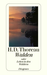 Title: Walden: oder Leben in den Wäldern, Author: Henry David Thoreau