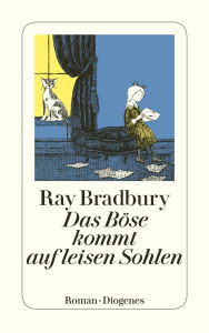 Title: Das Böse kommt auf leisen Sohlen, Author: Ray Bradbury