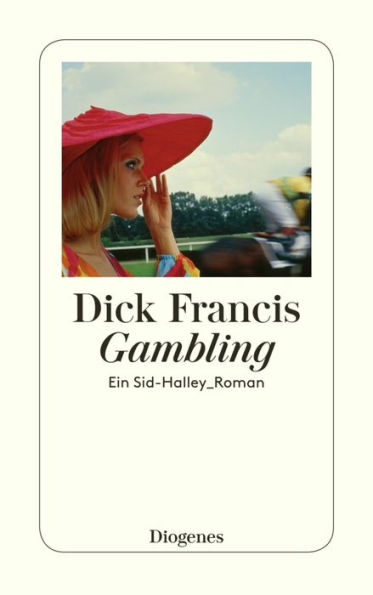 Gambling: Ein Sid-Halley-Roman