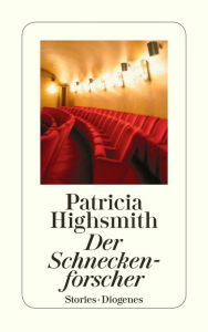 Title: Der Schneckenforscher, Author: Patricia Highsmith