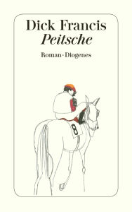 Title: Peitsche, Author: Dick Francis