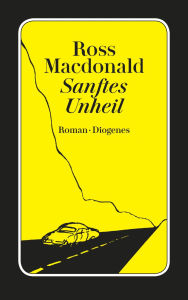 Title: Sanftes Unheil, Author: Ross Macdonald