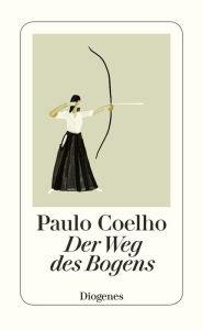Title: Der Weg des Bogens, Author: Paulo Coelho
