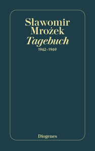 Title: Tagebuch 1962 - 1969, Author: Slawomir Mrozek