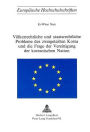 Voelkerrechtliche und staatsrechtliche Probleme des zweigeteilten Korea und die Frage der Vereinigung der koreanischen Nation