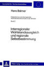 Interregionaler Wohlstandsausgleich und regionale Selbstbestimmung: Foederalismus und interregionale Wohlstandsunterschiede in der Schweiz. Band 2
