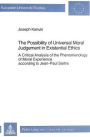 The Possibility of Universal Moral Judgement in Existential Ethics: A Critical Analysis of the Phenomenology of Moral Experience according to Jean-Paul Sartre