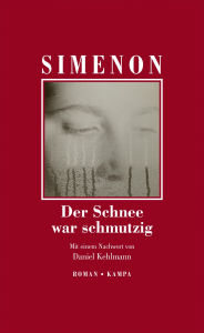 Title: Der Schnee war schmutzig, Author: Georges Simenon