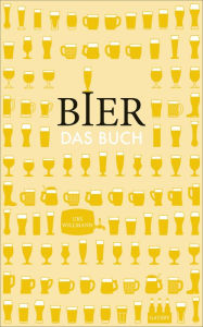 Title: Bier. Das Buch, Author: Urs Willmann