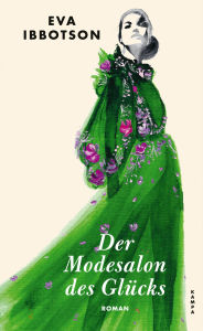 Title: Der Modesalon des Glücks, Author: Eva Ibbotson