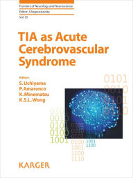 Title: TIA as Acute Cerebrovascular Syndrome, Author: S. Uchiyama