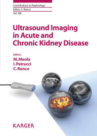 Title: Ultrasound Imaging in Acute and Chronic Kidney Disease, Author: M. Meola