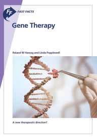 Title: Fast Facts: Gene Therapy, Author: R. Herzog