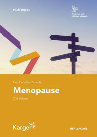 Title: Fast Facts for Patients: Menopause, Author: P. Briggs