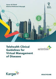 Title: Telehealth Clinical Guidelines for Virtual Management of Diseases, Author: Hanan Ali Obaid