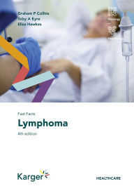 Title: Fast Facts: Lymphoma, Author: Graham P. Collins