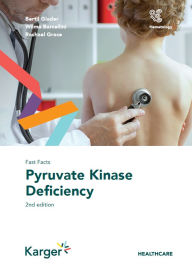 Title: Fast Facts: Pyruvate Kinase Deficiency, Author: Bertil Glader