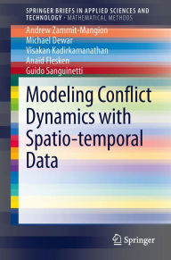 Title: Modeling Conflict Dynamics with Spatio-temporal Data, Author: Andrew Zammit-Mangion