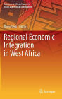 Regional Economic Integration in West Africa