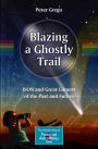 Blazing a Ghostly Trail: ISON and Great Comets of the Past and Future