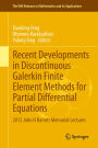 Recent Developments in Discontinuous Galerkin Finite Element Methods for Partial Differential Equations: 2012 John H Barrett Memorial Lectures