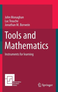 Title: Tools and Mathematics, Author: John Monaghan