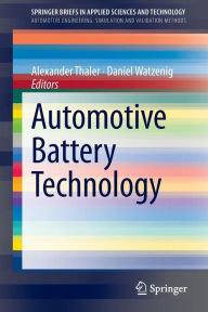 Title: Automotive Battery Technology, Author: Alexander Thaler